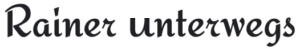 Rainer-unterwegs